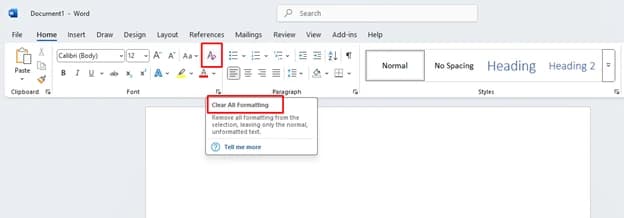 Use the “Clear Formatting” Option